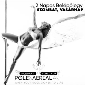 Kétnapos jegy - 🕊AerialART & PoleART & ExoART🕊️nap <br>(november 8-9.)