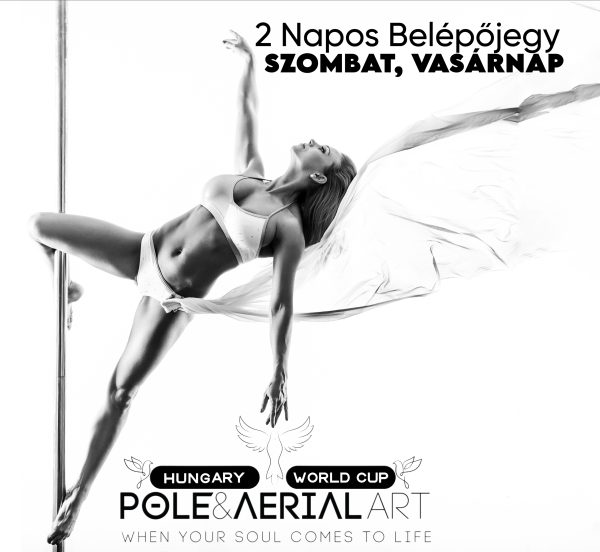 Kétnapos jegy - 🕊AerialART & PoleART & ExoART🕊️nap <br>(november 8-9.)